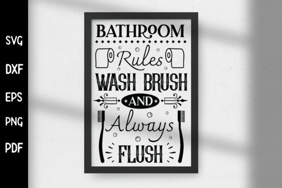 Bathroom Rules, Funny Bathroom Sign SVG Review