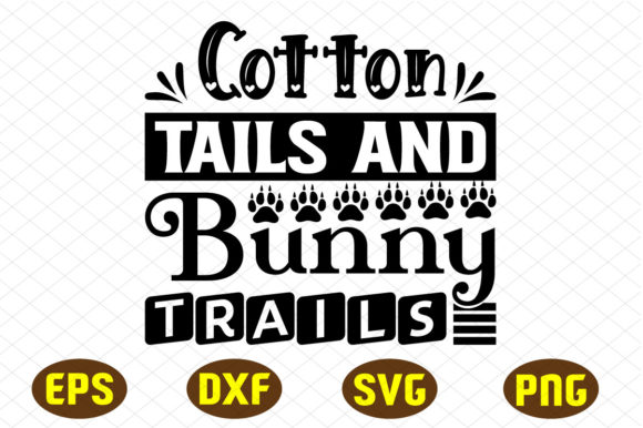 Cotton Tails and Bunny Trails Svg Design Review