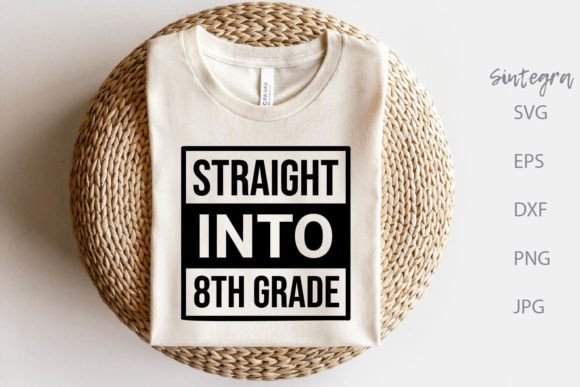 Straight into 8th Grade SVG Cut File Review